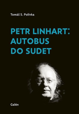 Petr Linhart: Autobus do Sudet + CD - Tomáš S. Polívka