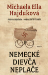 Nemecké dievča neplače - Michaela Ella Hajduková