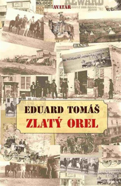 Zlatý orel Eduard Tomáš