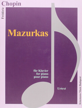 Frédéric Chopin: Mazurkas