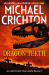 Dragon Teeth, 1. vydání - Michael Crichton