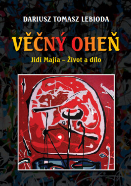 Věčný oheň, Jidi Majia – Život a dílo - Dariusz Tomasz Lebioda