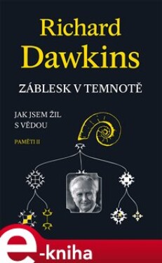 Záblesk temnotě Richard Dawkins