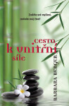 Cesta k vnitřní síle - Barbara Berger