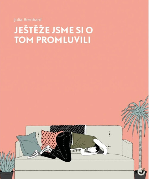 Ještěže jsme si o tom promluvili - Julia Bernhard