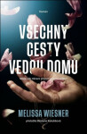 Všechny cesty vedou domů - Melissa Wiesner