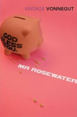 God Bless You, Mr Rosewater - Kurt Vonnegut junior