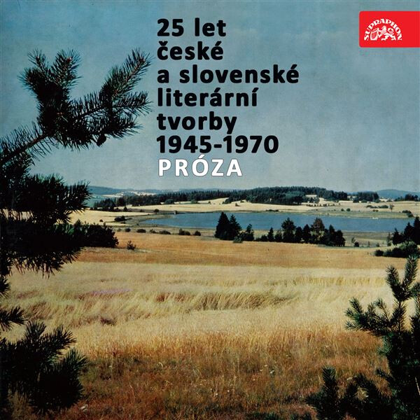 25 let české a slovenské literární tvorby /1945-1970/ (Próza) - Jan Drda