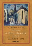 Zápas o Bratislavský hrad - Alfred Piffl