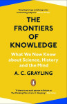 The Frontiers of Knowledge - Anthony Clifford Grayling