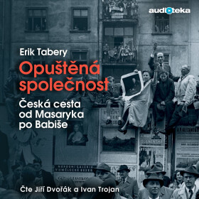 Opuštěná společnost - Erik Tabery - audiokniha