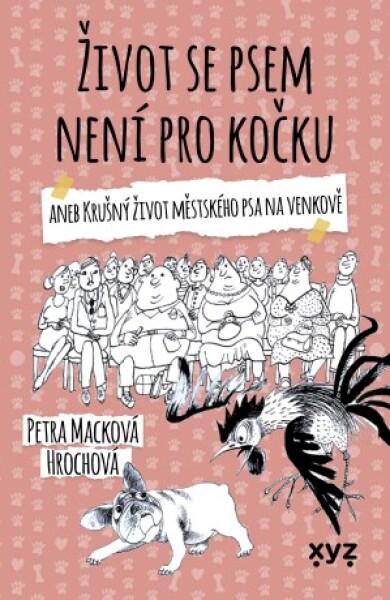 Život se psem není pro kočku - Petra Macková Hrochová - e-kniha