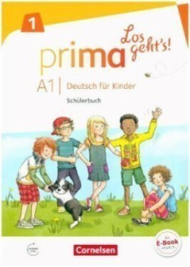 Prima Los geht's! - Deutsch für Kinder - A1 Band 1. Schulerbuch mit Audios online - Ciepielewska-Kaczmarek, Luiza; Lundquist-Mog, Angelika; Valman, Giselle