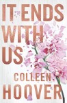 It Ends With Us, vydání Colleen Hoover