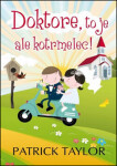 Doktore, to je ale kotrmelec!,