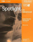 Spotlight on Advanced (CAE) Second Edition Exam Booster Workbook without Key with Audio CDs (2) - Mansfield, F.; Nuttal, C.