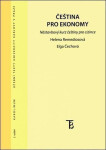 Čeština pro ekonomy - Nástavbový kurs češtiny pro cizince - Elga Čechová