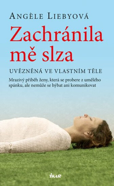 Zachránila mě slza (poškozená) - Liebyová Angele