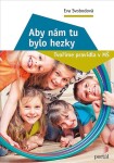 Aby nám tu bylo hezky