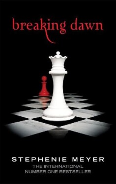 Breaking dawn - Stephenie Meyer