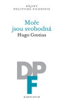 Moře jsou svobodná - Hugo Grotius - e-kniha