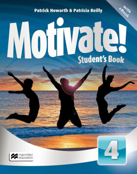Motivate! 4: Student´s Book Pack, 1. vydání - Patrick Howarth