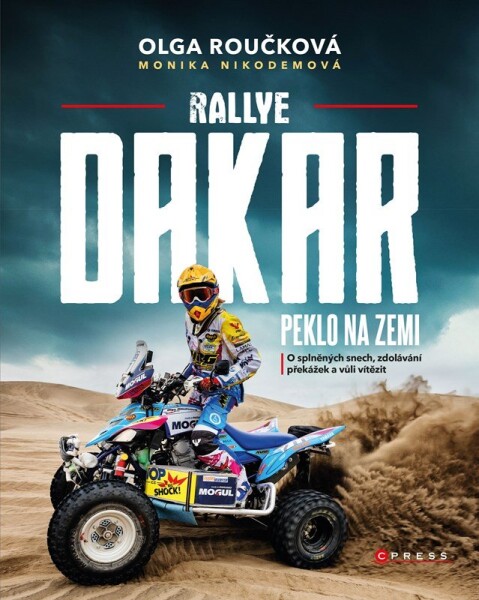 Rallye Dakar: Peklo na zemi Olga Roučková