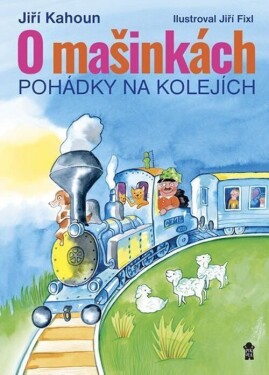 Mašinkách Pohádky na kolejích Jiří Jiří Fixl
