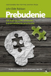 Prebudenie - John Elder Robison