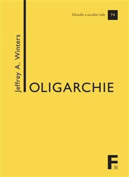 Oligarchie - Jeffrey A. Winters
