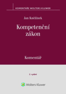 Kompetenční zákon Komentář - Jan Kněžínek
