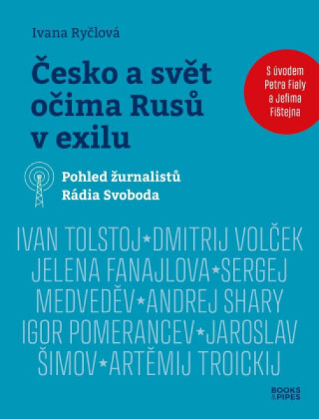 Česko a svět očima Rusů v exilu - Ivana Ryčlová