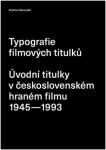 Typografie filmových titulků - Andrea Vacovská