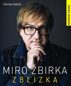 Miro Žbirka: Zblízka (rozšírené vydanie) - Honza Vedral
