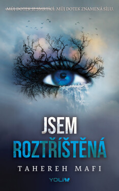 Jsem roztříštěná - Tahereh Mafi