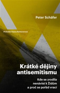 Krátké dějiny antisemitismu Peter Schäfer