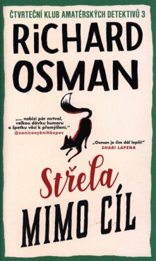 Střela mimo cíl (poškozené) - Richard Osman