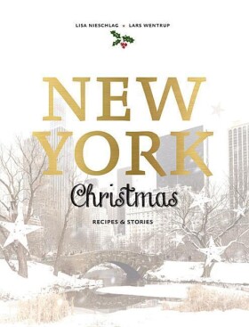 Kniha - New York Christmas, Lisa Nieschlag/Lars Wentrup, zlatá barva, papír