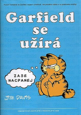 Garfield se užírá - 5. kniha sebraných Garifeldových stripů - Jim Davis