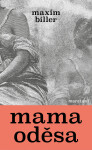 Mama Oděsa - Maxim Biller