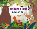 Zvířata lesa