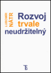 Rozvoj trvale neudržitelný - Lubomír Nátr