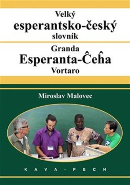 Velký esperantsko-český slovník Miroslav Malovec