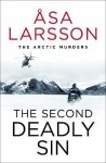 The Second Deadly Sin: The Arctic Murders - A gripping and atmospheric murder mystery - Åsa Larsson