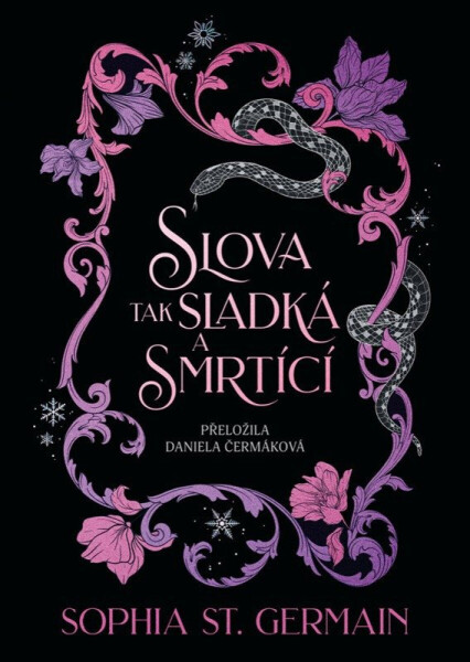 Slova tak sladká a smrtící - Sophia St. Germain