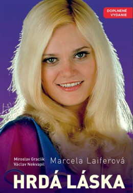 Marcela Laiferová - Hrdá láska (slovensky) - Miroslav Graclík