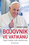 Bojovník ve Vatikánu - Andreas Englisch