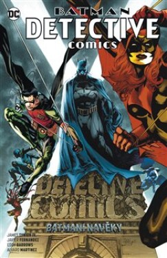 Batman Detective Comics Batmeni navěky IV. James Tynion