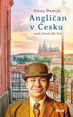 Angličan v Česku aneb Čech Me Out (e-kniha) - Alena Damijo
