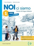 NOI ci siamo 1 Workbook + Digital Book + Eli LINK App A1 novità 2024